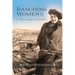 Ranching Women in Southern Alberta