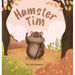 Hamster Tim: A Journey of Hope and Courage
