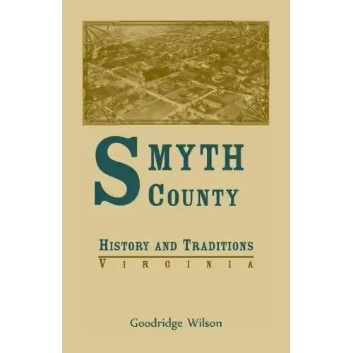 Smyth County, Virginia History and Traditions