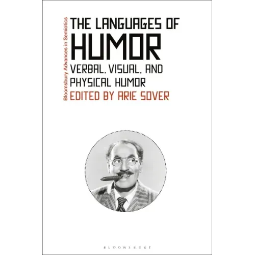 The Languages of Humor: Verbal, Visual, and Physical Humor