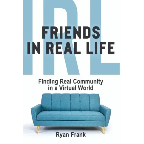 Friends In Real Life