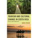 Tourism and Cultural Change in Costa Rica: Pitfalls and Possibilities