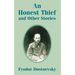 An Honest Thief and Other Stories