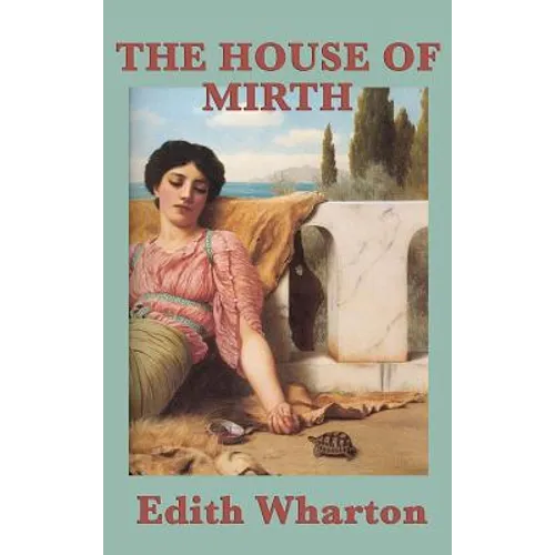 The House of Mirth