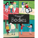 All Kinds of Bodies
