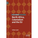 North Africa, Colonialism and the Eu