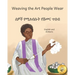 Weaving the Art People Wear: Painting With Thread in Amharic and English