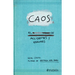 Caos. El Manual de Accidentes Y Errores / Mess: The Manual of Accidents and Mistakes