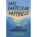 This Particular Happiness: A Childless Love Story