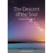 The Descent of the Soul: Symphonic Tone Poem, Op. 18
