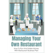 Managing Your Own Restaurant: How To Run And Make Money With Restaurant Business Plan: Marketing Development For Your Restaurant