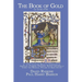 The Book of Gold: A 17th Century Magical Grimoire of Amulets, Charms, Prayers, Sigils and Spells Using the Biblical Psalms of King David