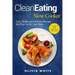 Clean Eating Slow Cooker