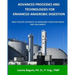 Advanced Processes and Technologies for Enhanced Anaerobic Digestion: Most Recent Advances in Anaerobic Digestion inside One Document