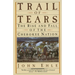 Trail of Tears: The Rise and Fall of the Cherokee Nation