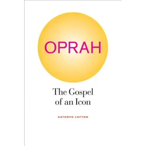 Oprah: The Gospel of an Icon