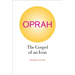 Oprah: The Gospel of an Icon