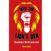 Into the Lion's Den: A Christian response to Cultural Marxism, political correctness and victim groups