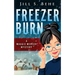 Freezer Burn: A Maggie Mercer Mystery Book 2