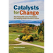 Catalysts for Change: How Nonprofits and a Foundation Are Helping Shape Vermont's Future