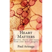 Heart Matters: Survive, thrive and learn from your heart surgery
