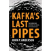 Kafka's Last Pipes: The Burrow and Josephine the Singer, or the Mouse Folk