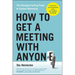 How to Get a Meeting with Anyone: The Untapped Selling Power of Contact Marketing