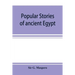 Popular stories of ancient Egypt
