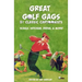 Great Golf Gags by Classic Cartoonists