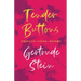 Tender Buttons - Objects. Food. Rooms.;With an Introduction by Sherwood Anderson