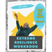 Extreme Resilience Workbook