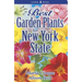 Best Garden Plants for New York State