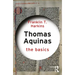 Thomas Aquinas: The Basics