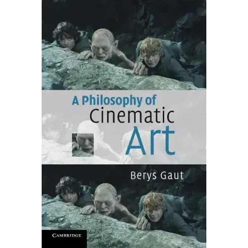 A Philosophy of Cinematic Art