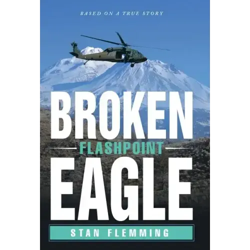 Broken Eagle: Flashpoint