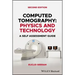 Computed Tomography: Physics and Technology. a Self Assessment Guide