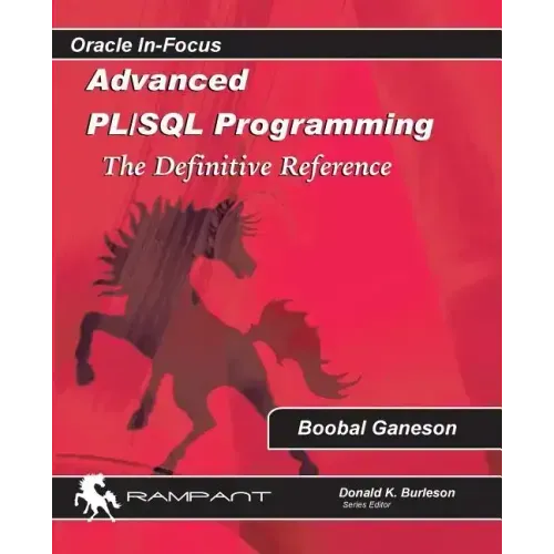 Advanced PLSQL Programming: The Definitive Reference