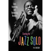 Creating the Jazz Solo: Louis Armstrong and Barbershop Harmony