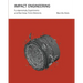 Impact Engineering: Fundamentals, Experiments and Nonlinear Finite Elements