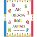 ABC Coloring Book Animals: Colors Challenge: Fun with numbers, letters from A to Z, colors and animals for girls and boys, kids, ages 2, 3, 4, 5,