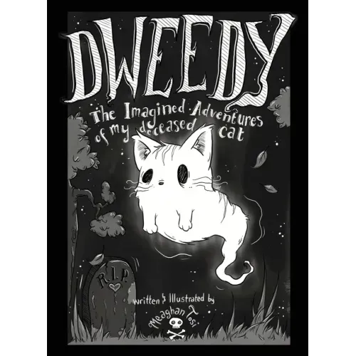 Dweedy: The Imagined Adventures of my deceased cat