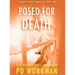 Posed for Death
