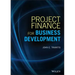 Project Finance for Business Development