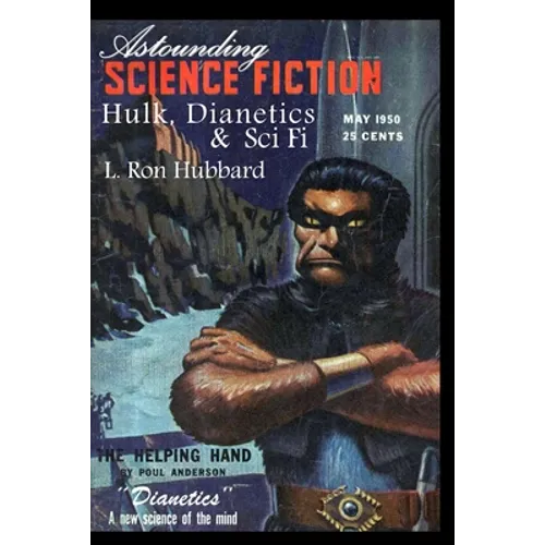 Astounding Science Fiction. Hulk, Dianetics & Sci Fi