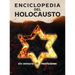 Enciclopedia del Holocausto (todo color): Sin censura ni restricciones