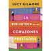 Biblioteca de Los Corazones Prestados, La