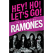 Hey! Ho! Let's Go!: The Story of the Ramones