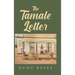 The Tamale Letter