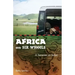 Africa on Six Wheels: A Semester on Safari