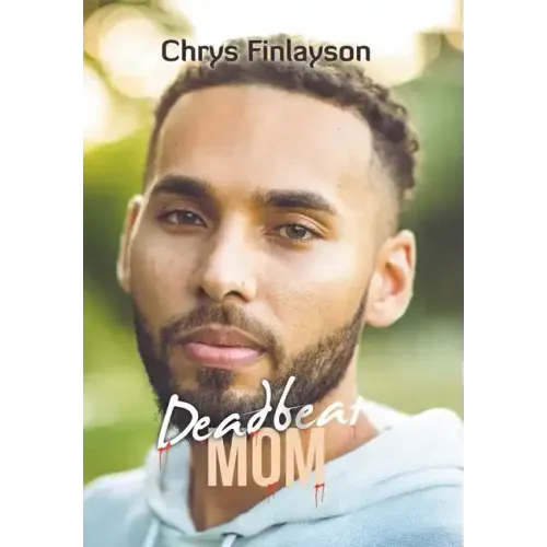 Deadbeat Mom